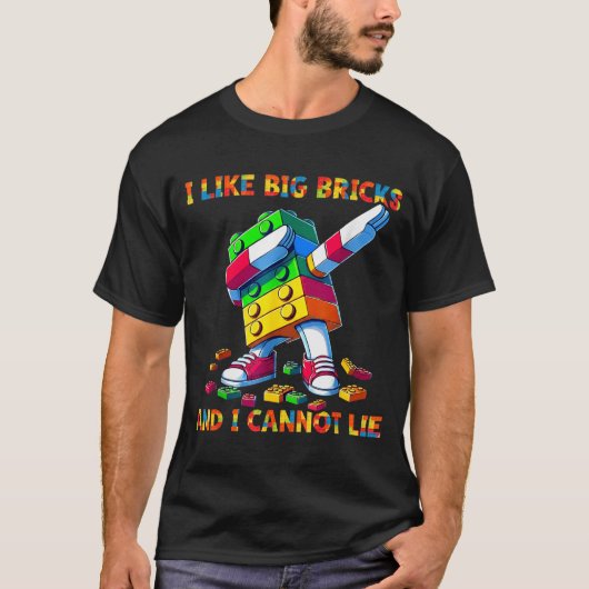 T-shirt I Like Big Bricks &amp; I Can't Lie Funny Master B (Devant)