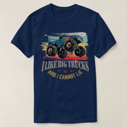 T-shirt I Like Big Trucks And I Cannot Lie Toddler Monster (Design devant)