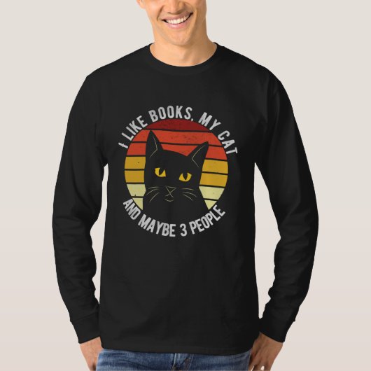 T-shirt I Like Books My Cat And Maybe 3 People (Devant)