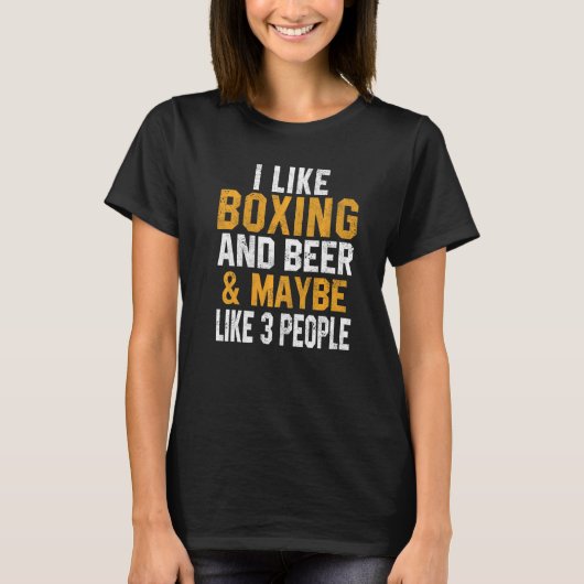T-shirt I Like Boxing And Beer Kickboxing Fighting Workout (Devant)