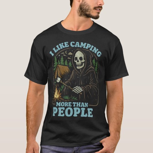 T-shirt i like camping more than people Camping grimReaper (Devant)