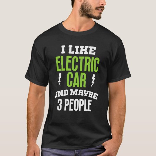 T-shirt I like elctric car present electric vehicle owner (Devant)