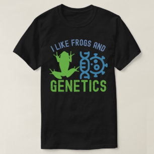 T-shirt I Like Frogs and Genetics, Genetics Citations