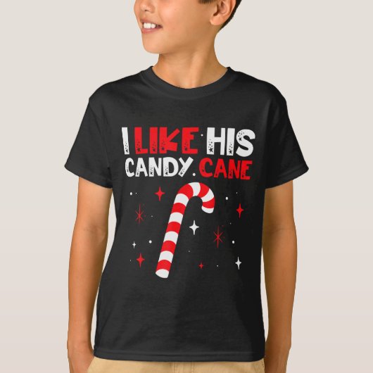 T-shirt I Like His Candy Cane Couple Matching Christmas (Devant)
