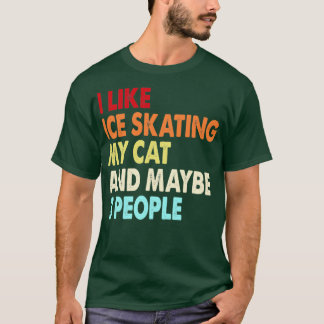 T-shirt I Like Ice skating