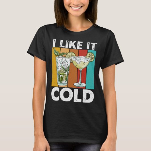 T-shirt I Like It Cold I Cocktail (Devant)