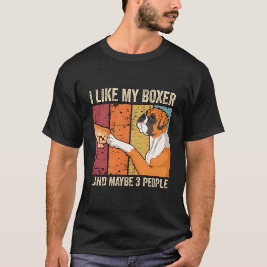 T-shirt I Like My Boxer (Devant)