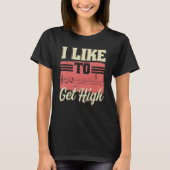 T-shirt I Like To Get High  Music Notes Opera Singer Choir (Devant)