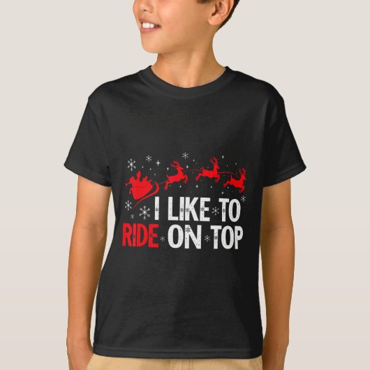 T-shirt I Like To Ride On Top I Like To Slide Inside Coupl (Devant)