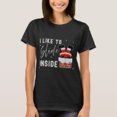 T-shirt I Like To Slide Inside Funny Xmas Couple Unhinge P (Devant)