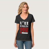 T-shirt I´ll Be Here For You Lovable Valentine Illustratio (Devant entier)