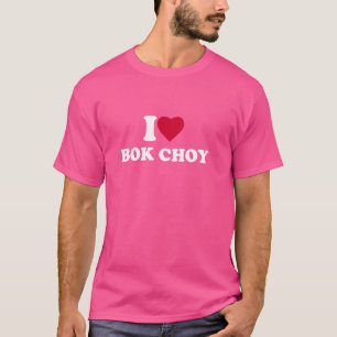 T-shirt I Lok Bok Choy I Heart Bok Choy Lover