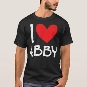 T-shirt I Love Abby Nom Fille Personnalisée Femme BFF Frie