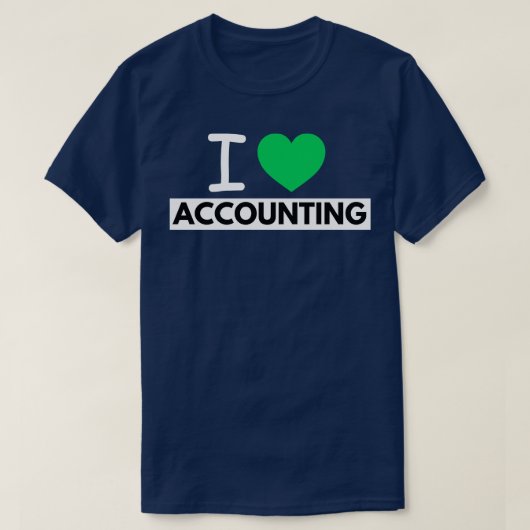 T-shirt I Love Accounting 21 (Design devant)