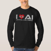 T-shirt I Love AI Artificial Intelligence Tech Science Pro (Devant)