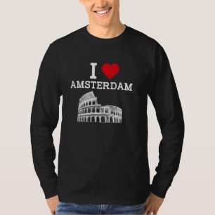 T-shirt I Love Amsterdam Funny Colosseum Gag Joke Prank Co