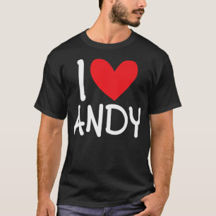 T-shirt I Love Andy Nom Coeur Personnalisé Hommes Guy BFF