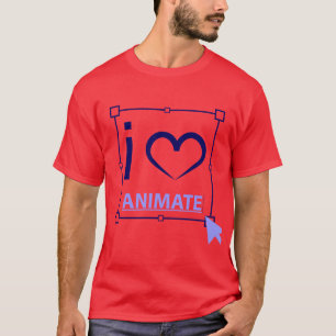 T-shirt I Love Animate