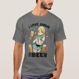 T-shirt I Love Anime And Beer - Cute Kawaii - Manga Otaku