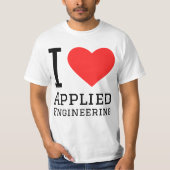 T-shirt I love applied engineering (Devant)