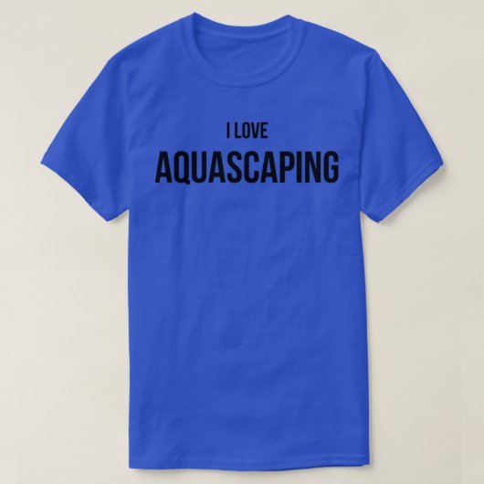 T-shirt I Love Aquascaping (Design devant)