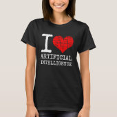T-shirt I Love Artificial Intelligence Quote AI Programmer (Devant)