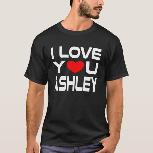 T-shirt I Love Ashley Red Heart to say Honey Je t'aime (Devant)