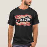 T-shirt I Love Bacon<br><div class="desc">Nous aimons tous le bacon.</div>