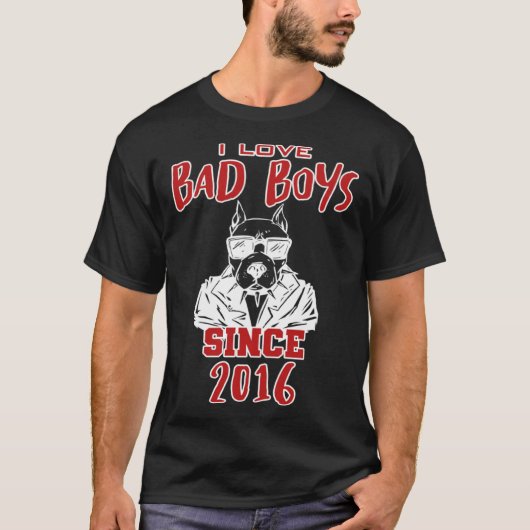 T-shirt I love bad boys since 2016 (Devant)
