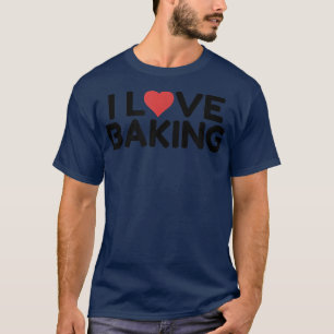 T-shirt I Love Baking 1947