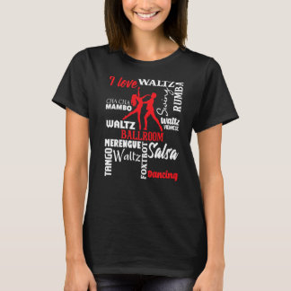 T-shirt I Love Ballroom Dancing Instructor Pair Cho