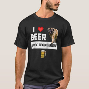 T-shirt I Love Beer and My Leonberger German Chien Maman P
