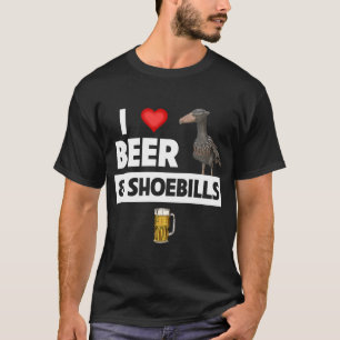 T-shirt I Love Beer and Shoebill Whalebill Oiseaux Observa