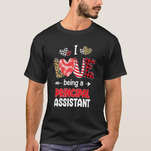 T-shirt I Love Being A Principal Assistant LOVE School Val (Devant)
