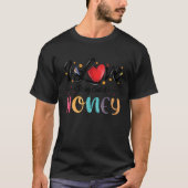 T-shirt I Love Being Call Honey grand-mère day for (Devant)