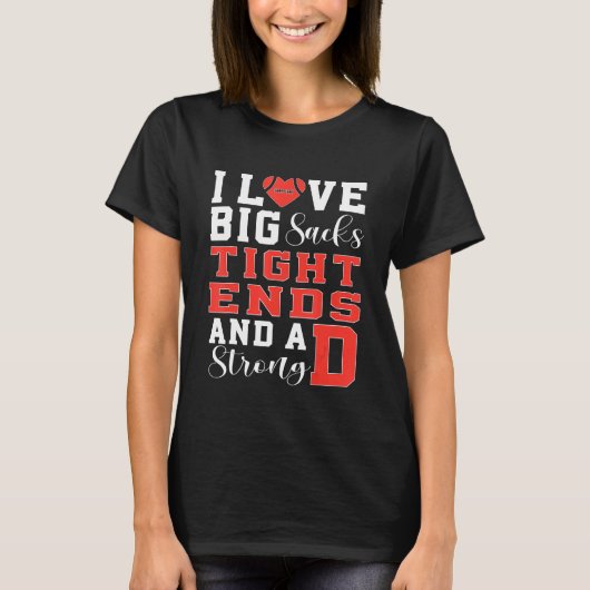 T-shirt I Love Big Sacks (Devant)