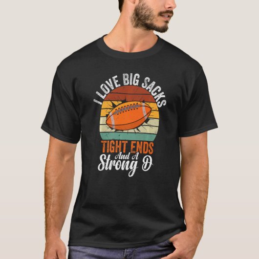 T-shirt I Love Big Sacks (Devant)