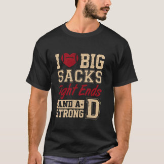 T-shirt I Love Big Sacks