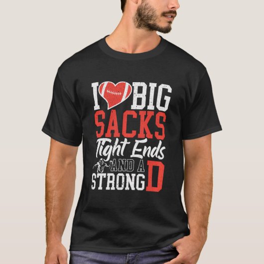 T-shirt I Love Big Sacks (Devant)