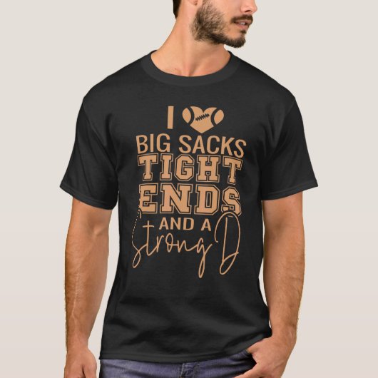T-shirt I Love Big Sacks (Devant)