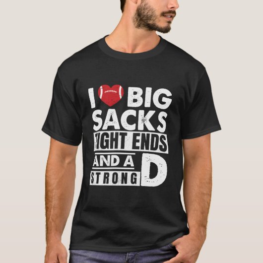 T-shirt I Love Big Sacks (Devant)