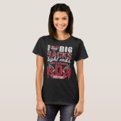 T-shirt I Love Big Sacks Tight Ends And Strong D  Football (Devant entier)