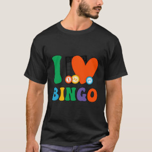 T-shirt I Love Bingo Player Bingo Amateurs de Bingo
