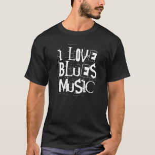 T-shirt I Love Blues Music Graphisme pour Blues Players et