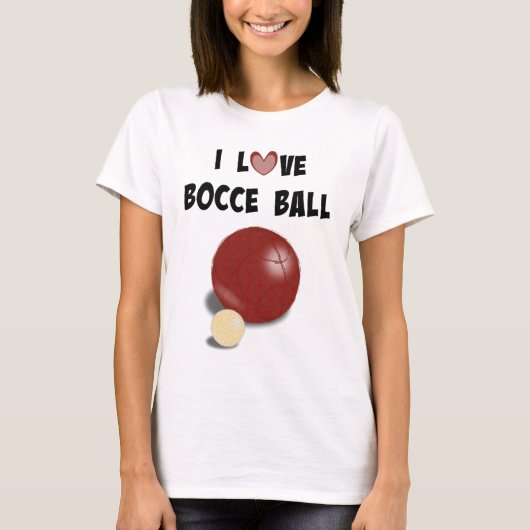 T-shirt I Love Bocce Ball (Devant)