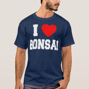 T-shirt I Love Bonsai