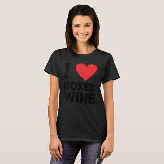 T-shirt I Love Boxed Wine Cheap Wine 2 (Devant entier)