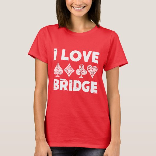 T-shirt I Love Bridge Card Game Player (Devant)