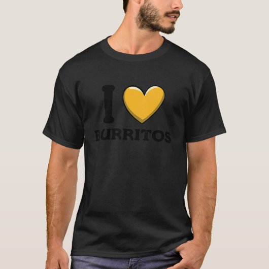 T-shirt I Love Burritos Mexican Food  4 (Devant)