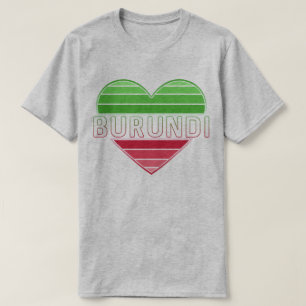 T-shirt I Love Burundi, Coeur Burundais